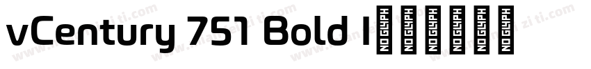 vCentury 751 Bold I字体转换